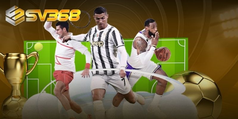 Tổng hợp các game và sản phẩm thể thao hot nhất tại SV368